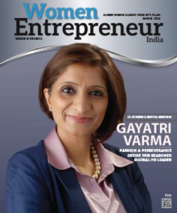 Gayatri Varma: Passion & Perseverance Define This Seasoned Global HR Leader